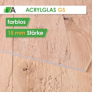 Acrylglas GS Stärke 15 mm farblos 