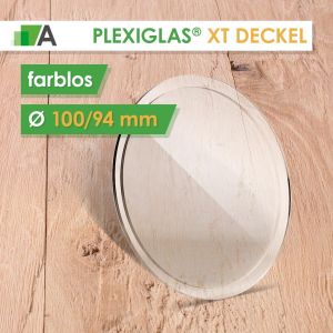 PLEXIGLAS® Deckel für XT Rohr farblos Ø100/94 mm