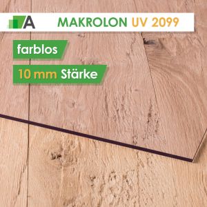 Makrolon® 2099 UV Stärke 10 mm farblos 